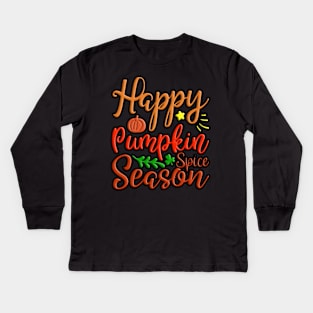 Happy Pumpkin Spice Season, colorful autumn, fall seasonal design Kids Long Sleeve T-Shirt